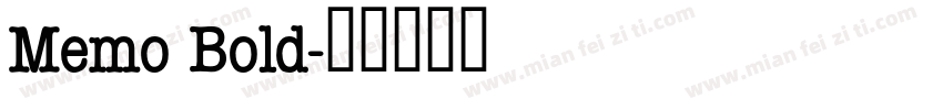 Memo Bold字体转换